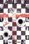 Coffee and Cigarettes