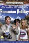 Coronation Street Romanian Holiday