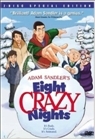 Eight Crazy Nights