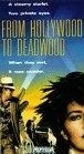 From Hollywood to Deadwood