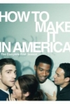 How to Make It in America Never Say Die