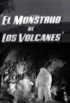 Monstruo de los volcanes, El