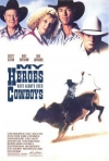 My Heroes Have Always Been Cowboys