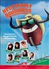 Necessary Roughness