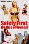 Safety First The Rise of Women