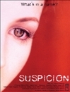 Suspicion