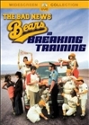 The Bad News Bears in Breaking Training