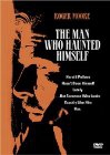 The Man Who Haunted Himself