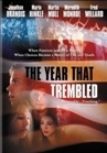 The Year That Trembled