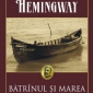 Referat despre Batranul si marea de Ernest Hemingway