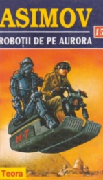 Robotii de pe aurora de Isaac Asimov - Rezumat